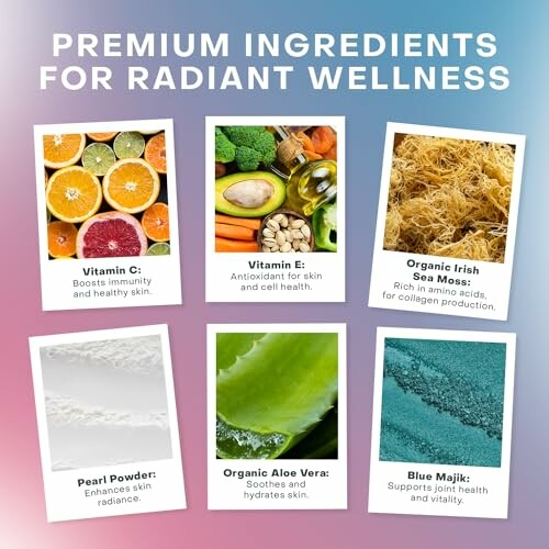 Collage of premium wellness ingredients including Vitamin C, Vitamin E, Organic Irish Sea Moss, Pearl Powder, Organic Aloe Vera, Blue Majik.
