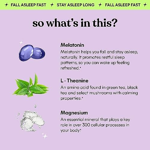 Melatonin, L-Theanine, and Magnesium benefits for sleep.